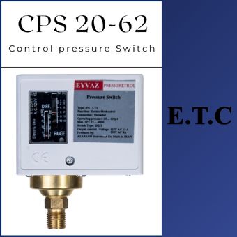 Control Pressure Switch Type CPS 20-62  Control Pressure Switch Type CPS 20-62 Control Pressure Switch Type CPS 20-62