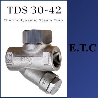 Thermodynamic Steam Trap type TDS 30-42  Thermodynamic Steam Trap type TDS 30-42 Thermodynamic Steam Trap TDS 30-42