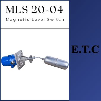 Magnetic Level Switch Type MLS 20-04  Magnetic Level Switch Type MLS 20-04 Magnetic Level Switch Type MLS 20-04