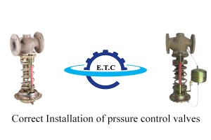 Correct installation of Pressure Control Valve