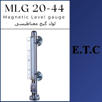 لول گیج مغناطیسی تیپ MLG 20-44  لول گیج مغناطیسی تیپ MLG 20-44 Magnetic Level Gauge Type MLG 20-44