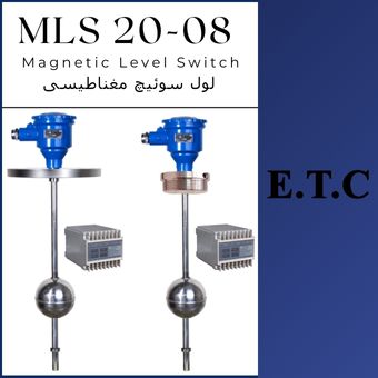 لول سوئیچ مغناطیسی تیپ MLS 20-08  لول سوئیچ مغناطیسی تیپ MLS 20-08 Magnetic Level Switch Type MLS 20-08